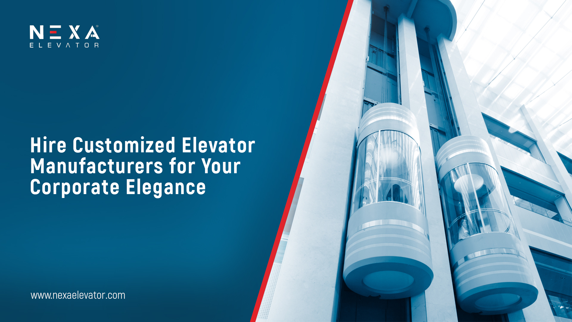Hire Customized Elevator Manufacturers for Your Corporate Elegance